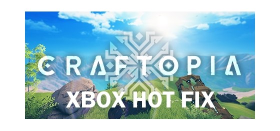 craftopia hot fix xbox