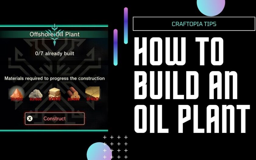 how to build an oil plant craftopia