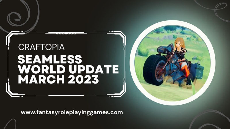 Craftopia Seamless World Update March 2023