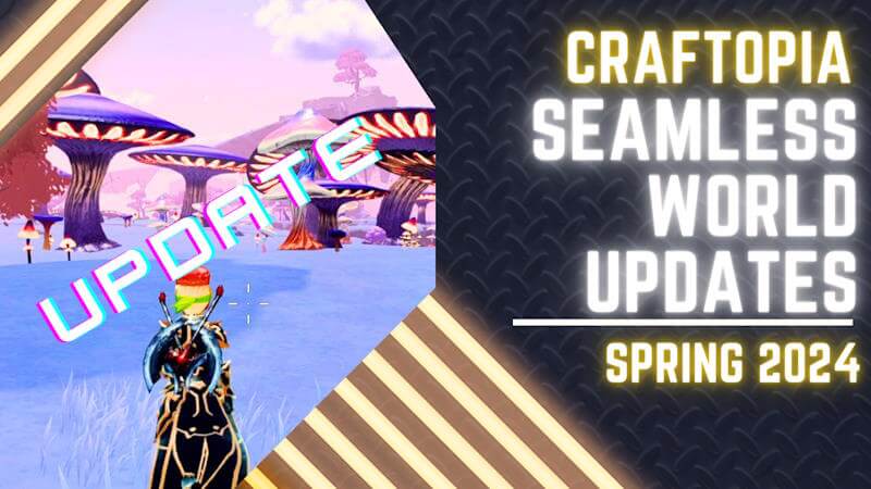 Craftopia Spring 2024 Update